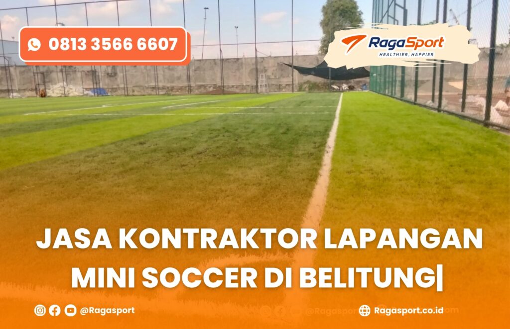 minisoccer, lapanganminisoccer, belitung minisoccerbelitung, jasalapangan, ragasport, futsalbelitung, olahragabelitung, kontraktorlapangan