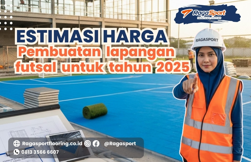 Harga Pembuatan Lapangan Futsal 2025, Biaya Lapangan Futsal, Estimasi Pembangunan Futsal, Kontraktor Lapangan Futsal, Jasa Pembuatan Futsal, Desain Lapangan Futsal, Investasi Futsal, Spesifikasi Lapangan Futsal, Perawatan Lapangan Futsal, Material Lapangan Futsal.