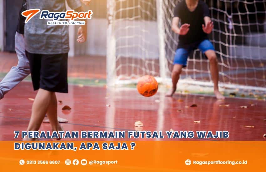 Peralatan Bermain Futsal yang Wajib Digunakan 