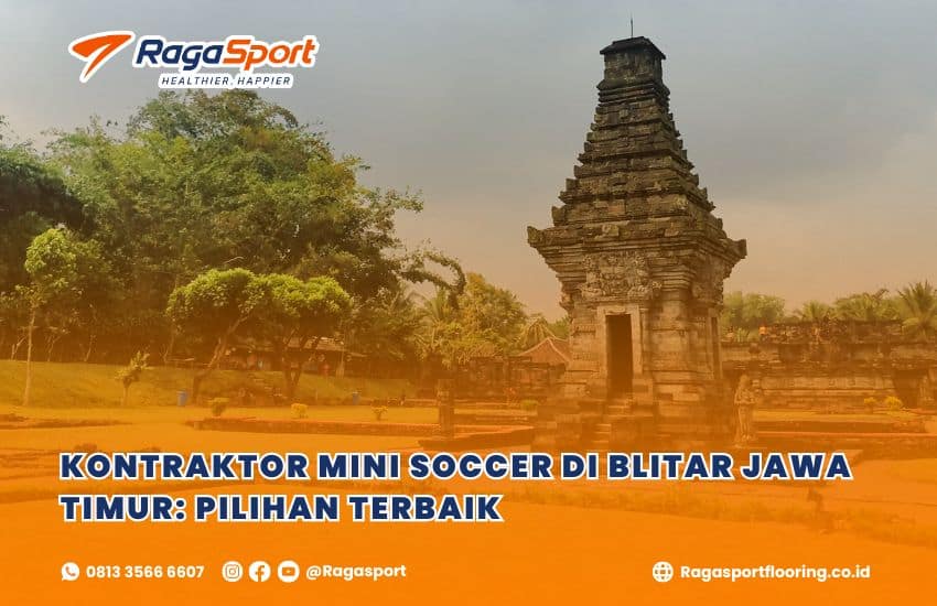 Kontraktor Mini Soccer di Blitar, Jawa Timur: Pilihan Terbaik