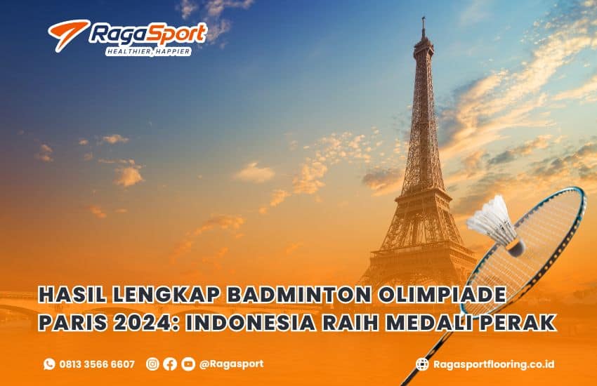 Hasil Lengkap Badminton Olimpiade Paris 2024: Indonesia Raih Medali Perak