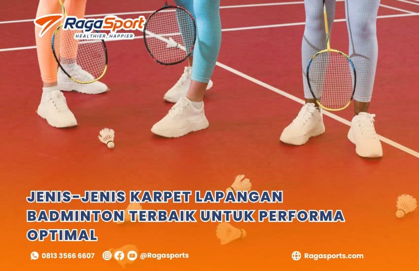 JENIS JENIS KARPET LAPANGAN BADMINTON TERBAIK UNTUK PERFORMA OPTIMAL
