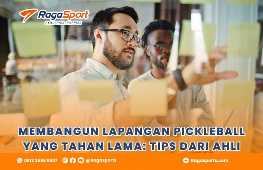 MEMBANGUN LAPANGAN PICKLEBALL 
 TIPS DARI AHLI