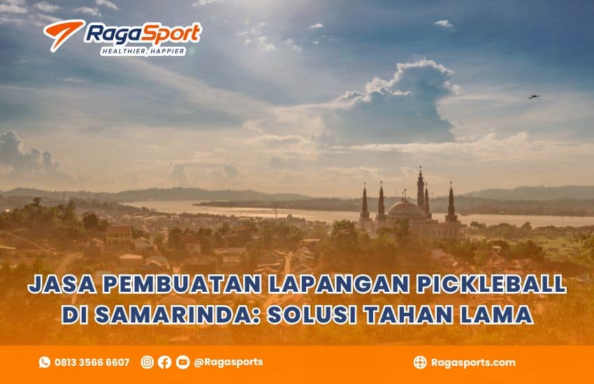 Jasa Pembuatan Lapangan Pickleball di Samarinda: Solusi Tahan Lama