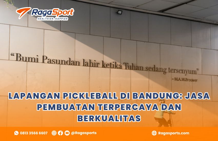 Lapangan Pickleball di Bandung: Jasa Pembuatan Terpercaya dan Berkualitas