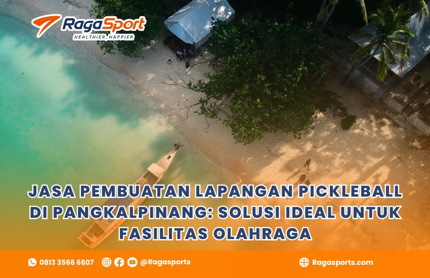 Jasa Pembuatan Lapangan Pickleball di Pangkalpinang: Solusi Ideal untuk Fasilitas Olahraga