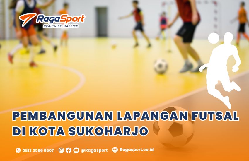 futsal di kota sukoharjo