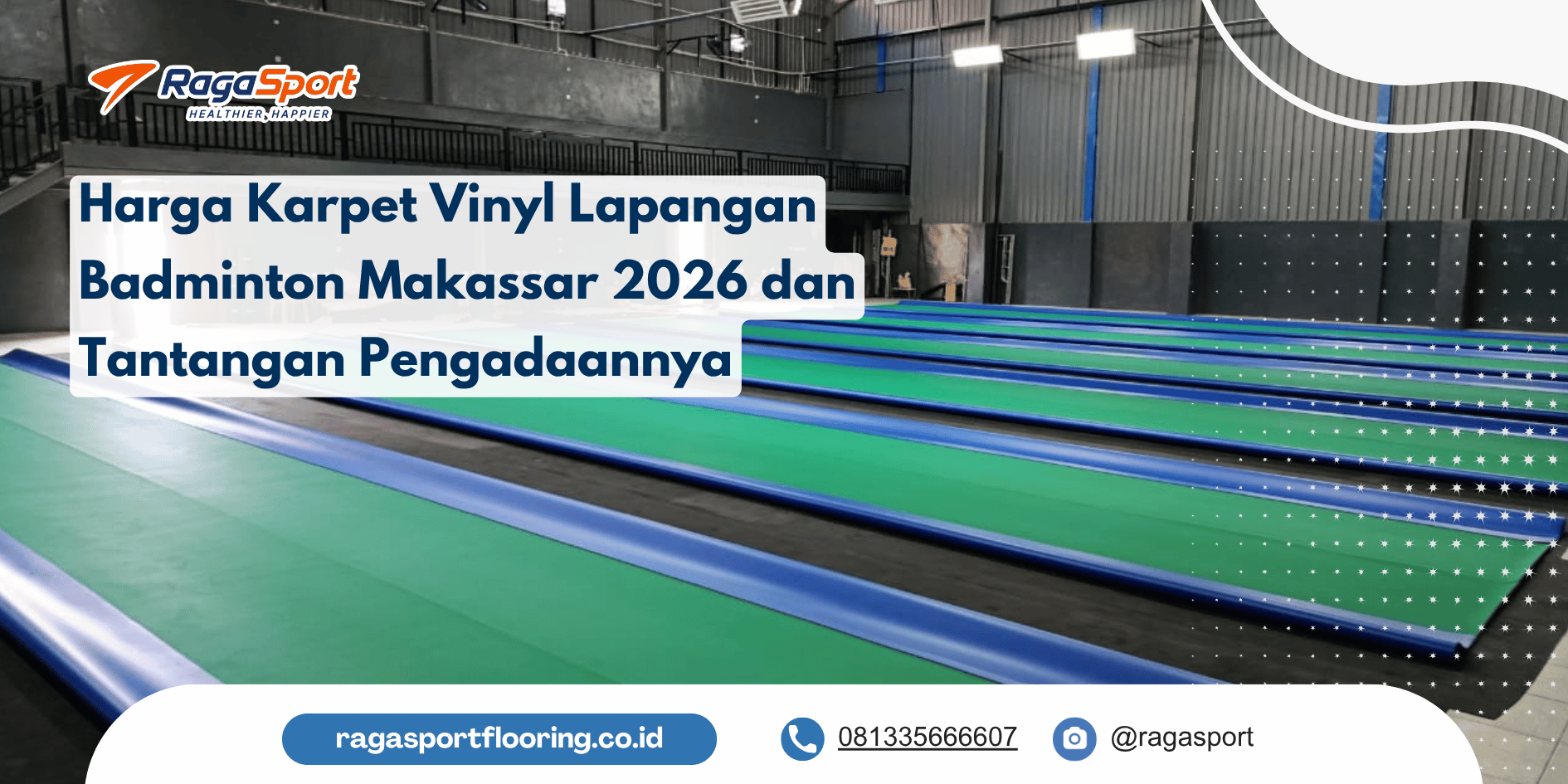 Harga Karpet Vinyl Lapangan Badminton Makassar 2026 dan Tantangan Pengadaannya